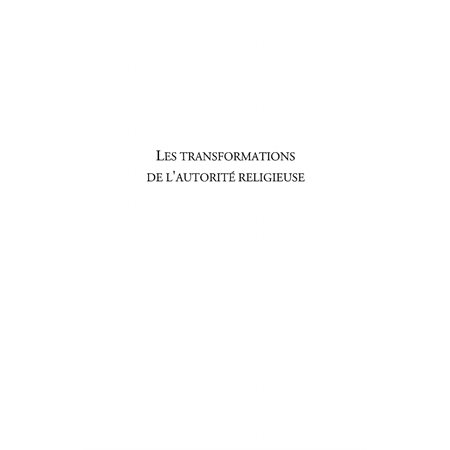 Transformations de l'autorité religieuse les