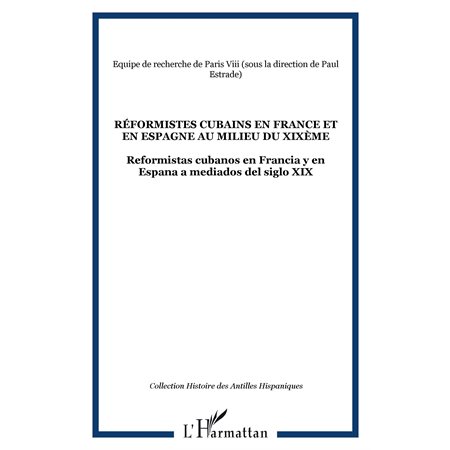 Réformistes cubains en france et en espagne au milieu du xix