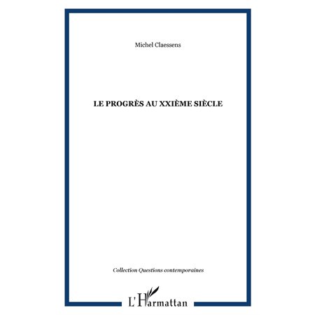 Progrès au xxieme siècle