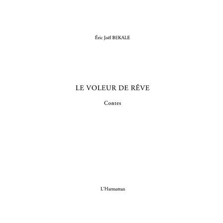 Le voleur de rêves et autres contes du Gabon