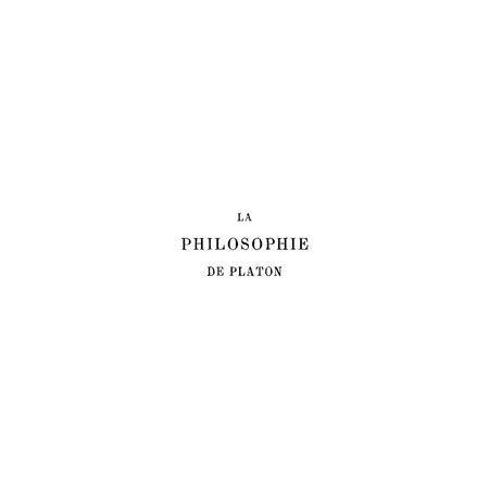 Philosophie de Platon La  3