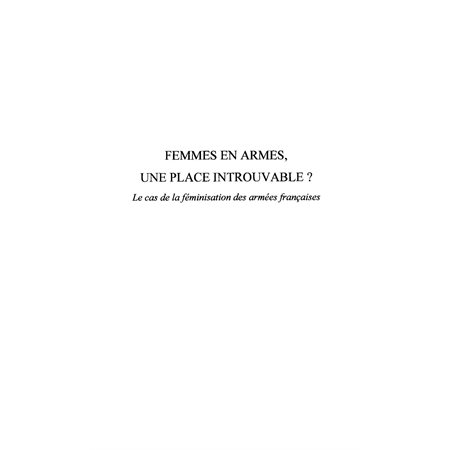 Femmes en armes: une place introuvable