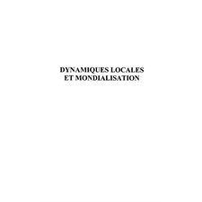 Dynamiques locales et mondialisation