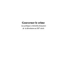 Gouverner le crime  t.1