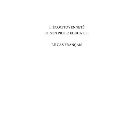 L'écocitoyenneté et son pilieréducatif : le cas français