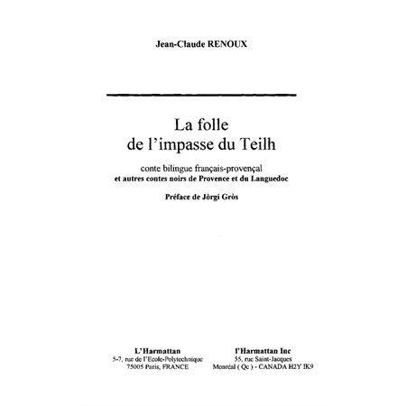 La folle de l'impasse du Teilh