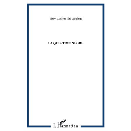 Question nègre la