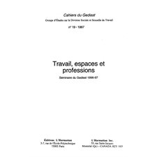 Travail, espaces et professions