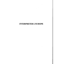 INTERPRÉTER L'EUROPE