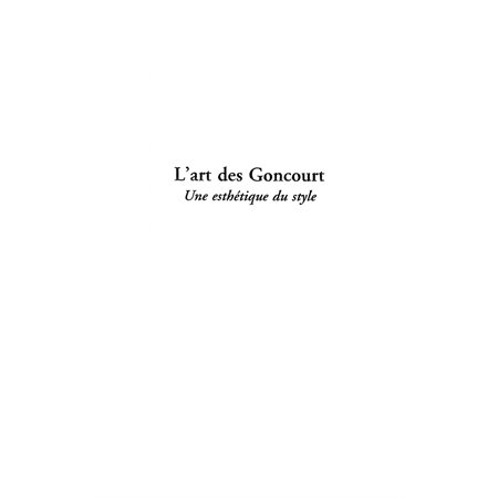 L'art des Goncourt