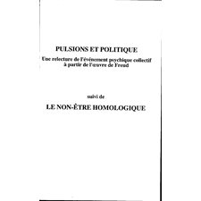 Pulsions et Politique