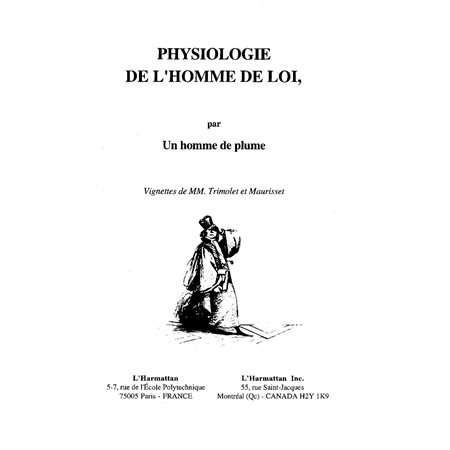 PHYSIOLOGIE DE L'HOMME DE LOI PAR UN HOMME DE PLUME