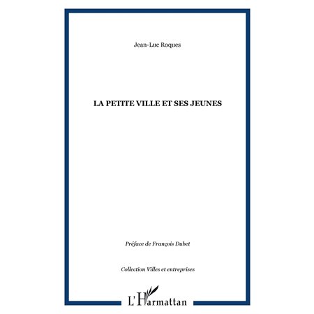 Petite ville et ses jeunes