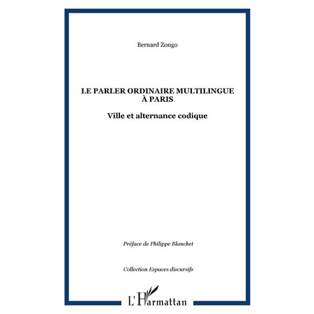 Le parler ordinaire multilingue à Paris