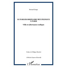 Le parler ordinaire multilingue à Paris