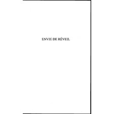 Envie de réveil