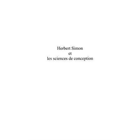 Herbert simon et les sciences de conception