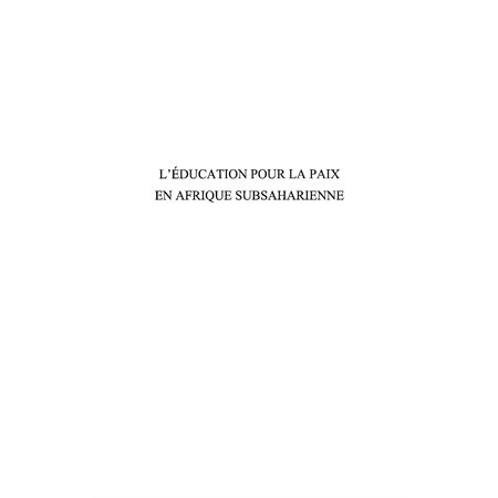 L'éducation pour la paix en Afrique subsaharienne