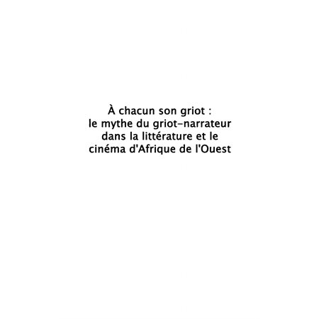 A chacun son griot