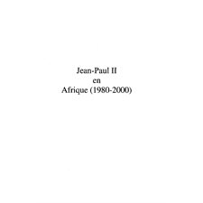 Jean-Paul II en Afrique (1980-2000)