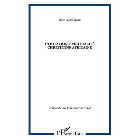 L'imitation, spiritualité chrétienne africaine