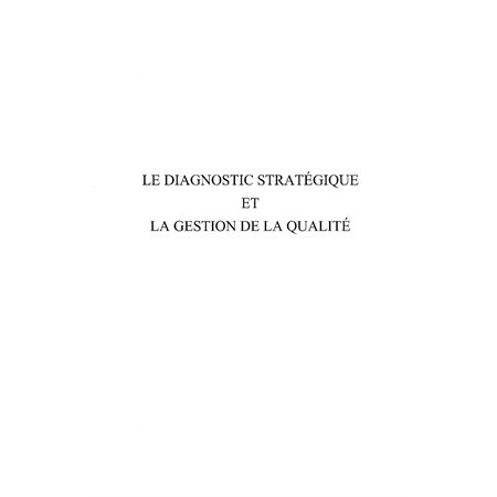 Diagnostic stratégique et la gestion de