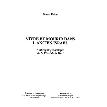 VIVRE ET MOURIR DANS L'ANCIEN ISRAËL