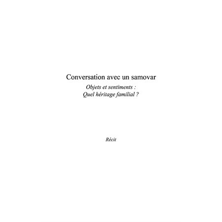 Conversation avec un samovar