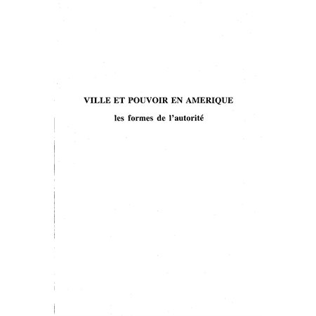 VILLE ET POUVOIR EN AMÉRIQUE