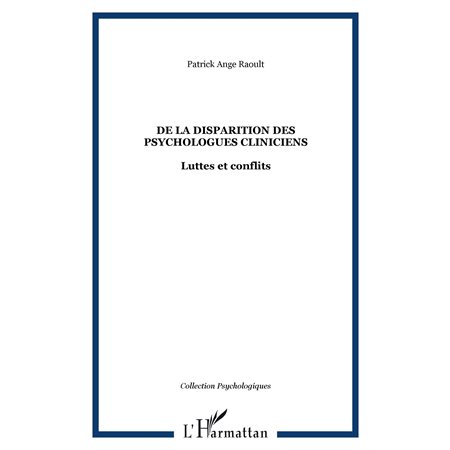 De la disparition des psychologues clini