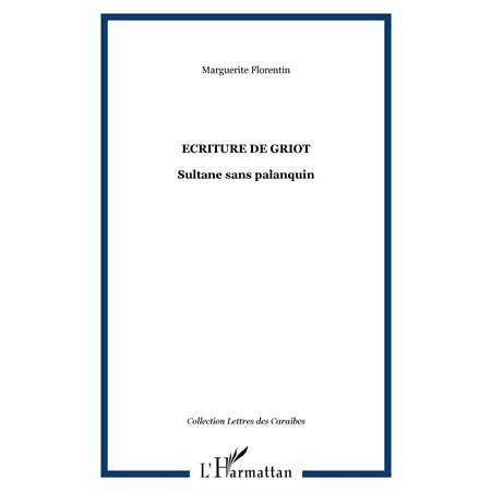 écriture de griot sultane