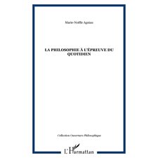 La philosophie à l'épreuve du quotidien