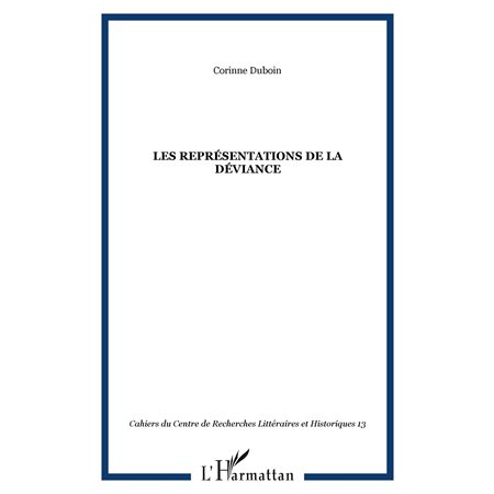 Représentations de la devianceles