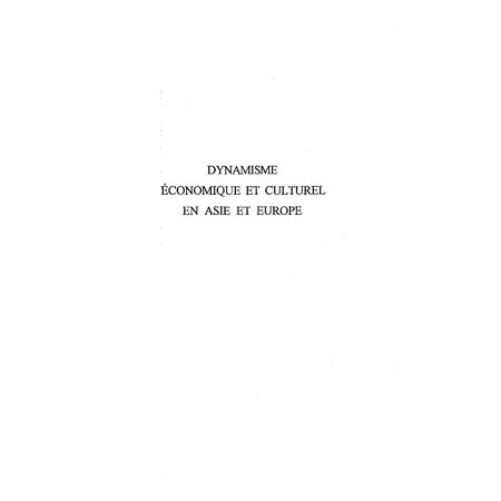 Dynamisme économique et culturel en asie