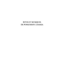 Rites et musiques de possession à bahia