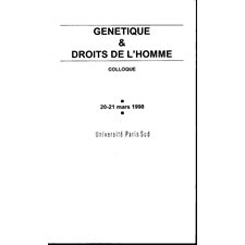 GENETIQUE ET DROITS DE L'HOMME
