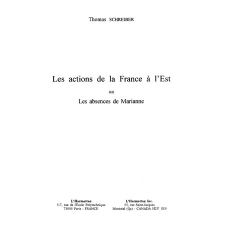 LES ACTIONS DE LA FRANCE A L'EST OU LES ABSENCES DE MARIANNE