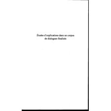 Etudes d'explications dans un corpus de dialogues finalisés