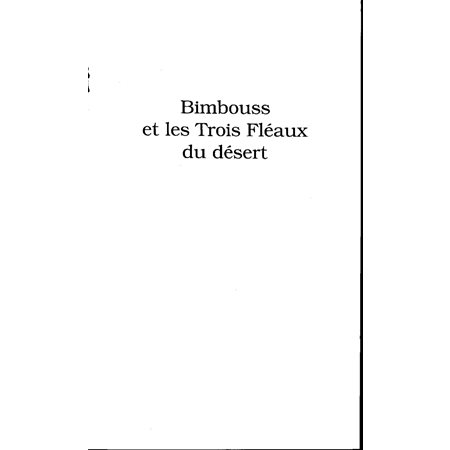 Bimbouss et les trois fléauxdu désert