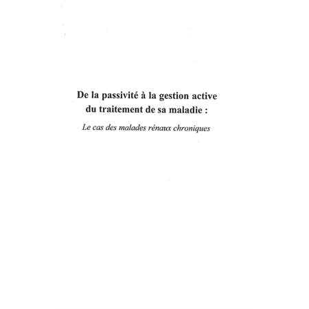 DE LA PASSIVITE A LA GESTION ACTIVE DU TRAITEMENT DE SA MALA