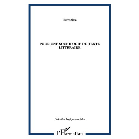 POUR UNE SOCIOLOGIE DU TEXTE LITTERAIRE