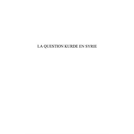 La question kurde en Syrie