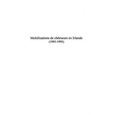 Mobilisations de chômeurs en  irlande 1985-1995