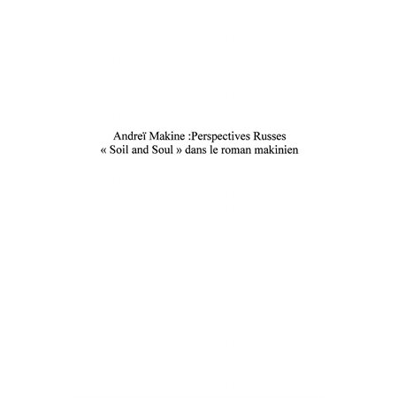 Andréi makine perspectives russes