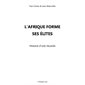 L'afrique forme ses élites - histoire d'une réussite