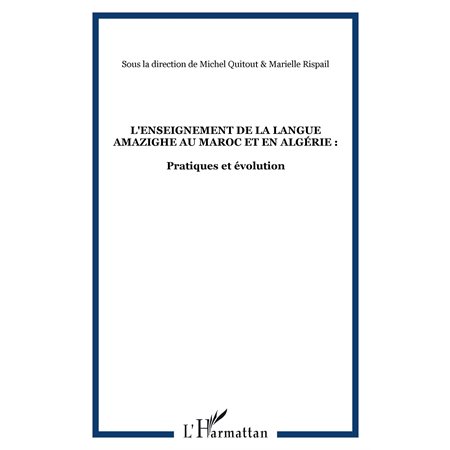 L'enseignement de la langue amazighe au maroc et en algérie