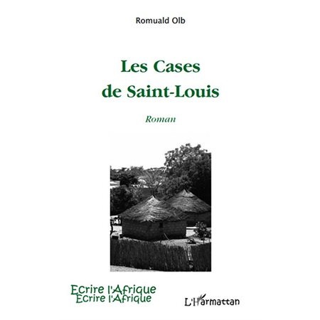 Cases de Saint-Louis Les