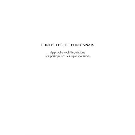 L'interlecte réunionnais - approche sociolinguistique des pr