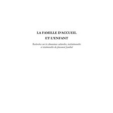 La famille d'accueil et l'enfant - recherches sur les dimens