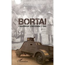 Bortai - campagne d'abyssinie-1941